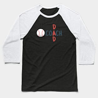 Coach Dad Baseball Baseball T-Shirt